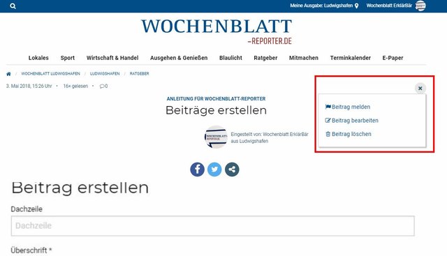 Schritt 10 - Beitrag überarbeiten oder Beitrag melden: Es erscheinen die Auswahlmöglichkeiten Beitrag melden, Beitrag bearbeiten oder Beitrag löschen. Über den Menüpunkt Beitrag bearbeiten können Sie jeden der genannten Schritte überarbeiten. Es ist auch möglich, eigene Beiträge zu löschen, bitte beachten Sie aber, dass ein gelöschter Beitrag nicht wieder hergestellt werden kann. Jeder Besucher unseres Portals hat neben der Bearbeitungsfunktion die Möglichkeit, die Beiträge anderer Benutzer zu melden, die seiner Meinung nach diskriminierenden oder anstößigen Inhalt behandeln oder aus sonstigen Gründen gegen unseren Verhaltenskodex und unsere AGB verstoßen.  | Foto: Wochenblatt-Redaktion