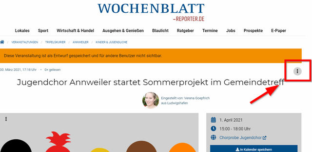 Schritt 4 Veranstaltung bearbeiten: Sie können Ihre Entwürfe oder bereits veröffentlichte Veranstaltungen jederzeit bearbeiten. Klicken Sie dazu rechts oberhalb der Überschrift auf die drei Punkte, ein Menü öffnet sich. | Foto: Wochenblatt-Redaktion