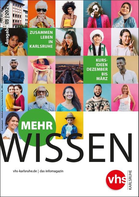 Zusammen leben in Karlsruhe - das aktuelle Magazin der vhs Karlsruhe zeigt, was die Volkshochschule dazu beizutragen hat