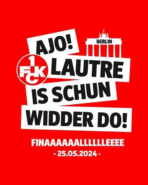 Das Motto für den Finaleinzug zierte bereits die Mottoshirts der FCK-Spieler direkt nach Abpfiff des Halbfinals: "Ajo! Lautre is schun widder do!" | Foto: Grafik: 1. FC Kaiserslautern