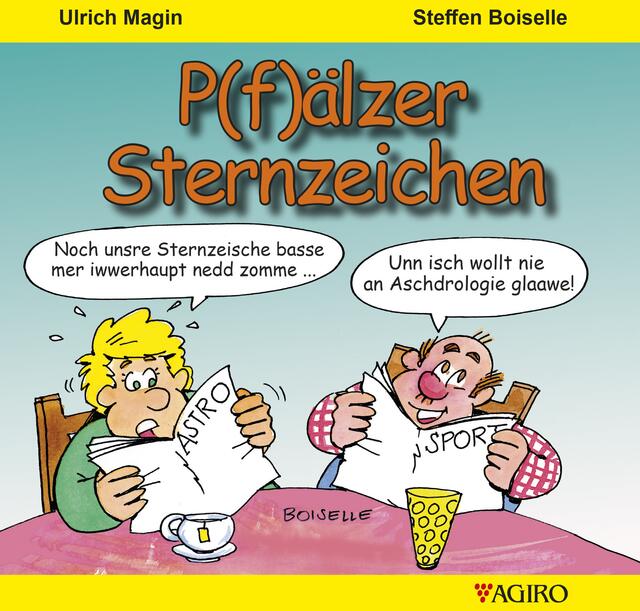 Es geht um P(f)älzer Sternzeichen - und das mit einem starken Augenzwinkern | Foto: Agiro/gratis