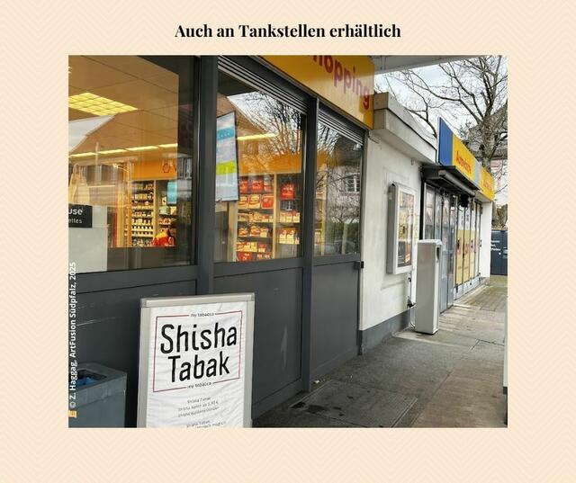 Auch an Tankstellen erhältlich: Shisha-Tabak ist nicht nur in spezialisierten Geschäften, sondern auch an Tankstellen verfügbar – oft sogar an Wochenenden und außerhalb der üblichen Öffnungszeiten. | Foto:  📸 Foto: Z. Haggag