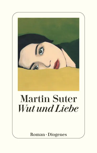 Martin Suter Wut und Liebe | Foto: Diogenes Verlag