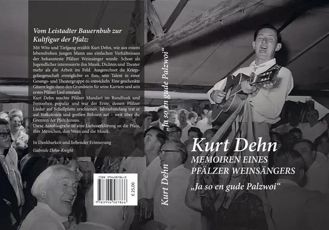 Cover der Biografie "Kurt Dehn - Memoiren eines Pfälzer Weinsängers: Ja so en gude Palzwoi". Die Biografie wird am 22. September zur Pälzer Poesie von seiner Tochter Gabriele Knight-Dehn sowie am 25. Oktober im Haus Catoir vorgestellt. | Foto: Gabriele Dehn-Knight