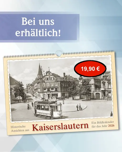 Der Kalender mit historischen Ansichten von Kaiserslautern | Foto: Stadt Kaiserslautern/gratis