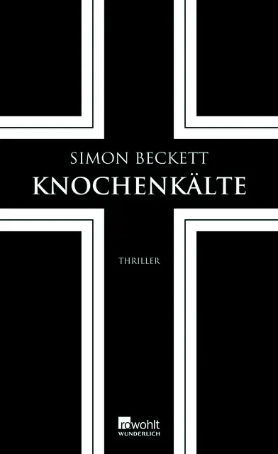Simon Beckett Knochenkälte | Foto: Rowohlth 