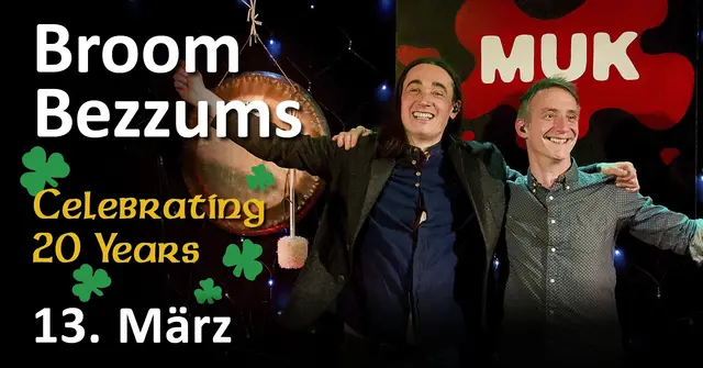 Broom Bezzums - Celebrating 20 Years - Celtic Night beim MUK - Wochenende vor dem St. Patricks Day | Foto: MUK Weisenheim am Sand e.V.