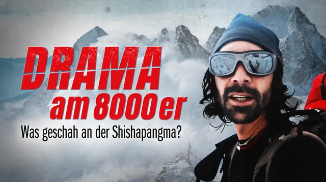 Sportclub Story: „Drama am 8000er – Was geschah an der Shishapangma?“ | Foto: Martin Maier
