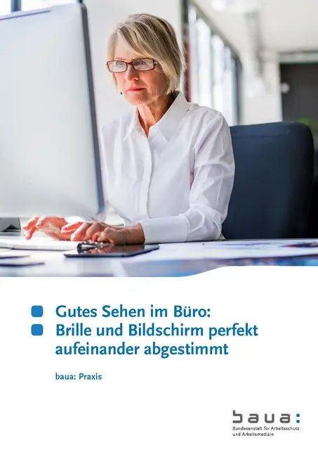 Brille und Bildschirmarbeitsplatz sollten richtig aufeinander abgestimmt werden. | Foto: Bundesanstalt für Arbeitsschutz und Arbeitsmedizin, Foto: iStock.com: Titel Portra