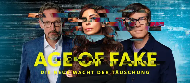 Age of Fake - Die neue Macht der Täuschung. | Foto: ARD Presse