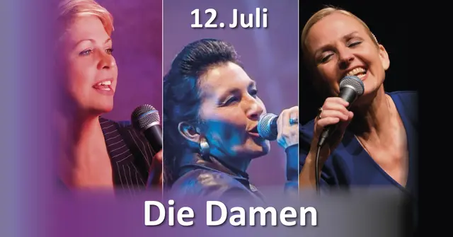 Die Damen - Sandie Wollasch, Ira Diehr &amp; Michi Tischler feat. Markus Schramhauser - am 12.07.2026 beim MUK Weisenheim am Sand e.V. | Foto: MUK Weisenheim am Sand e.V.