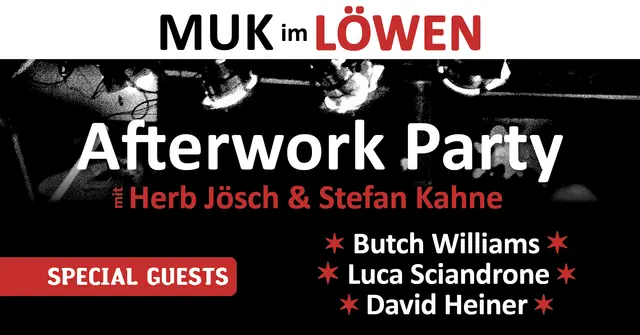 MUK Afterworkparty mit Butch Williams, Luca Sciandrone, David Heiner sowie Stefan Kahne und Herb Jösch am 02.10.2026 um 19 h im Löwen   | Foto: MUK Weisenheim am Sand e.V.
