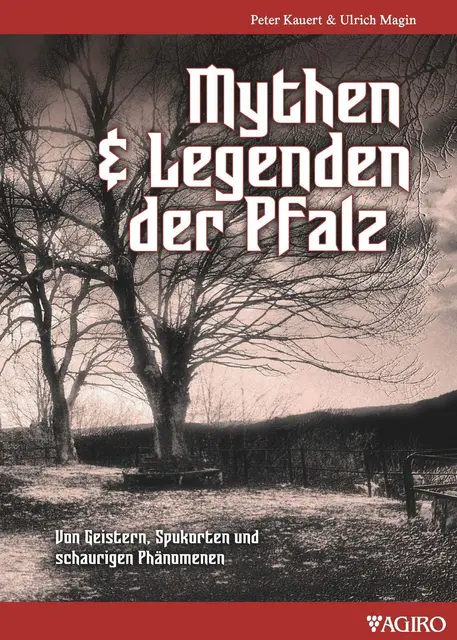 Das Buch Mythen & Legenden der Pfalz sammelt Spukgeschichten, Sagen und Schwarzweißaufnahmen aus der Region. | Foto: Ulrich Magin