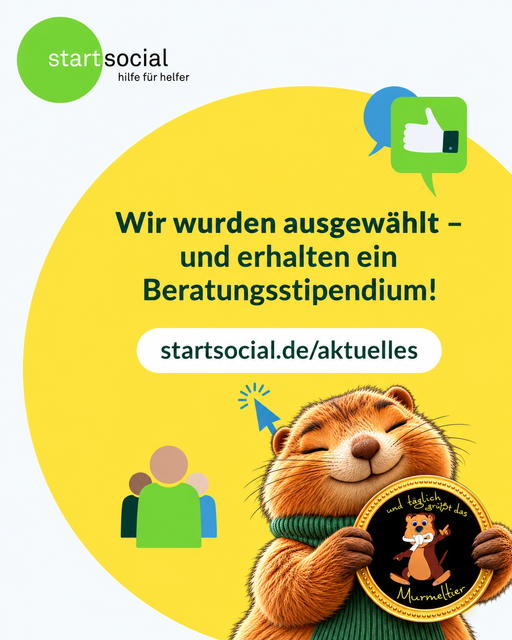 Grafik von startsocial zur Auszeichnung von „und täglich grüßt das Murmeltier e.V. – Kinderhilfe Südpfalz“ mit einem Beratungsstipendium 2026/27.
