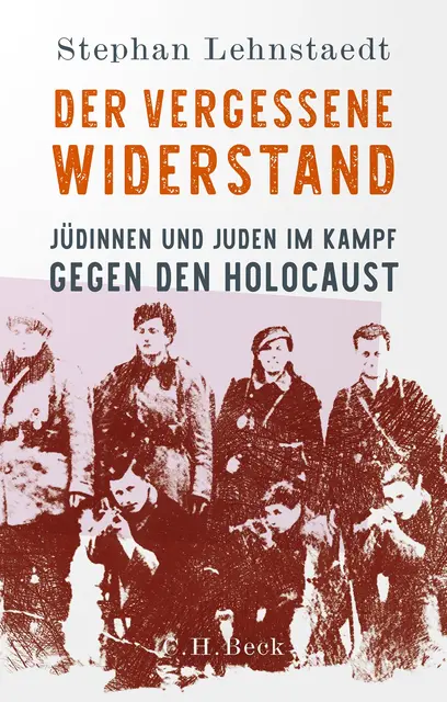 Cover "Der vergessene Widerstand" | Foto: ©C.H.Beck Verlag / Stephan Lehnstaedt
