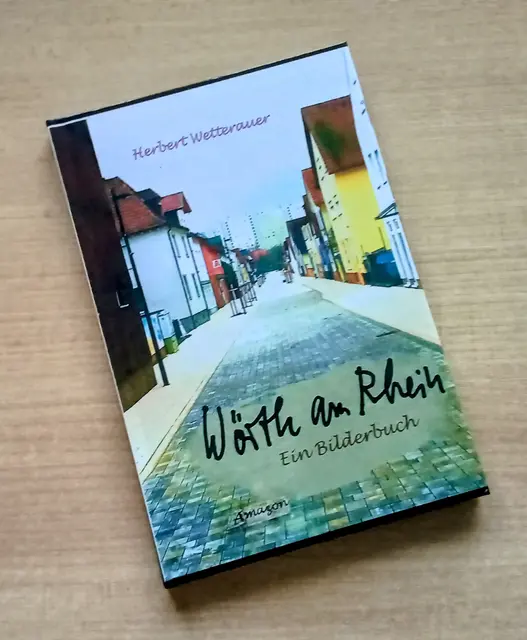 Ein Bilderbuch über Wörth am Rhein  | Foto: Herbert Wetterauer 
